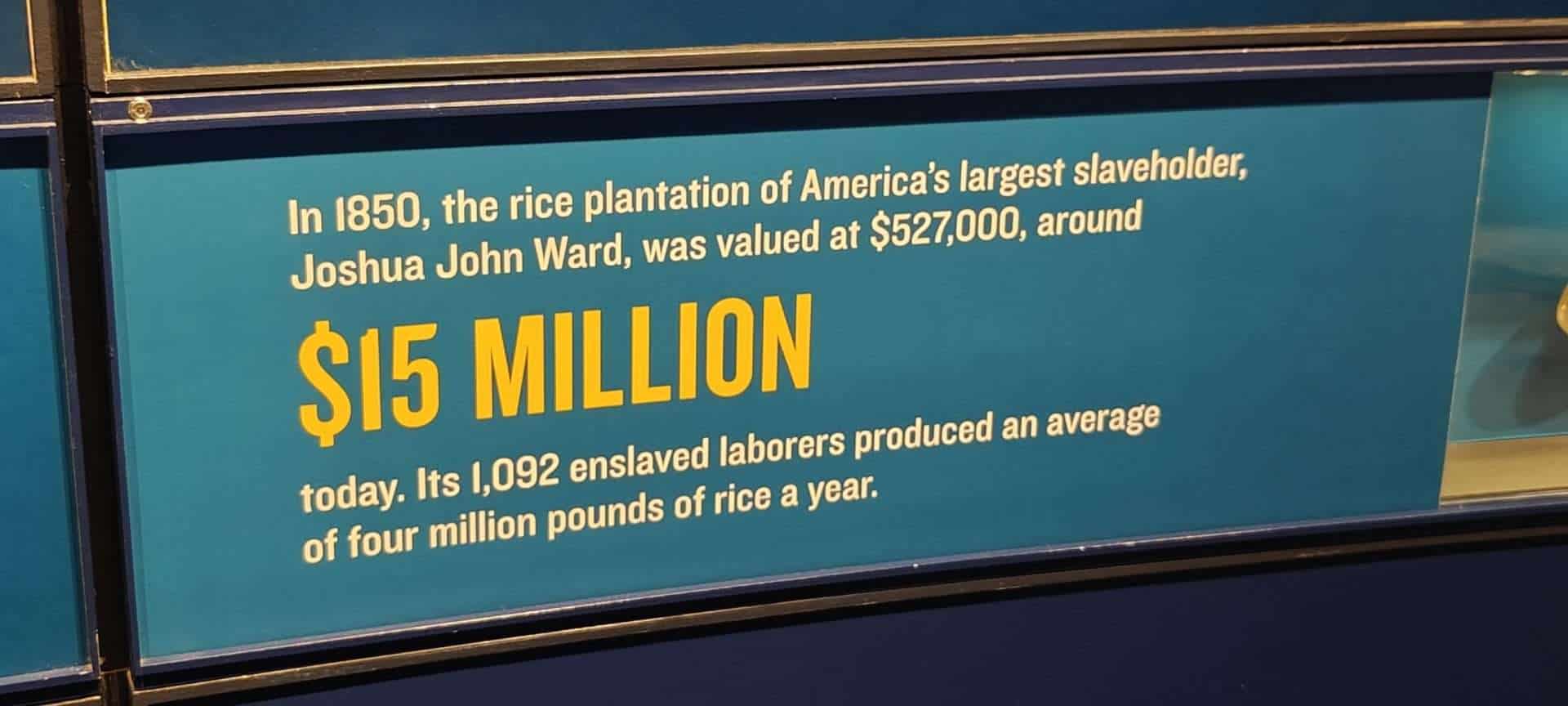 An exhibit panel on Joshua John Ward, America's largest slaveholder in 1850, and his South Carolina rice plantation, at the National Civil Rights Museum in Memphis.